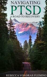 Navigating Ptsd : A Road to Recovery -- Hardback