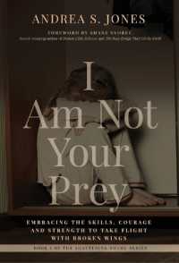 I Am Not Your Prey: Embracing the Skills, Courage and Strength to Take Flight with Broken Wings (Shattering Shame") 〈1〉