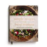 Simple Recipes for Busy Seasons : Devotional Cookbook