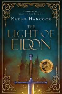 The Light of Eidon : Volume 1 (Legends of the Guardian-king)