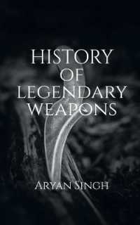 History of Legendary Weapons : This book will tell you about the rich history of legendary weapons.