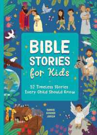 Bible Stories for Kids : 52 Illustrated Childrens Bible Stories to Read through in a Year
