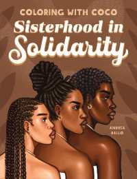 Coloring with Coco: Sisterhood in Solidarity (Coloring with Coco)