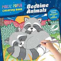 Magic Paper Coloring Book: Bedtime Animals : Discover Hidden Patterns and Images! (Magic Paper)