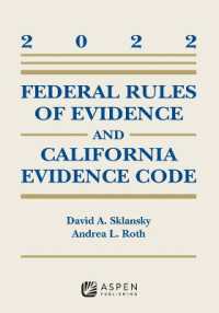 Federal Rules of Evidence and California Evidence Code : 2022 Case Supplement (Supplements)