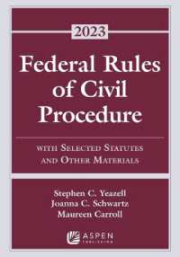Federal Rules of Civil Procedure : With Selected Statutes and Other Materials， 2023 Supplement (Supplements)