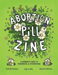 Abortion Pill Zine : A Community Guide to Misoprostol and Mifepristone