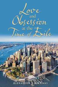 Love and Obsession at the Time of Exile