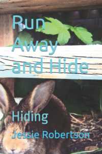 Run Away and Hide : Hiding