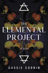 The Elemental Project : A Novel (The Hidden Element Project)