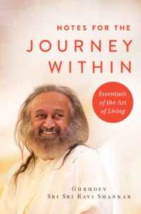 Notes for the Journey Within  : Essentials of the Art of Living 