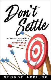 Don't Settle : A Pick-Your-Path Guide to Intentional Work