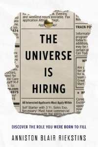 The Universe Is Hiring : Discover the Role You Were Born to Fill