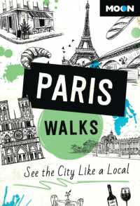 Moon Paris Walks (Third Edition) : See the City Like a Local