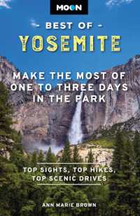 Moon Best of Yosemite (Second Edition) : Make the Most of One to Three Days in the Park