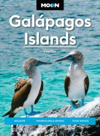 Moon Galápagos Islands (Fifth Edition) : Wildlife, Snorkeling & Diving, Cruise & Tour Advice