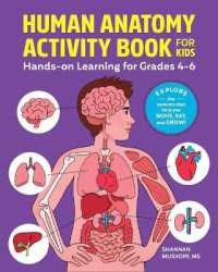 Human Anatomy Activity Book for Kids : Hands-On Learning for Grades 4-6