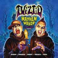 Twiztid: MAYHEM MANOR : A Haunted High on Adventure