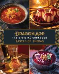 Dragon Age: The Official Cookbook : Taste of Thedas