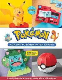 Amazing Pokémon Paper Crafts : Colorful Creations Inspired by the World of Pokémon! (Reinhart Pop-up Studio)