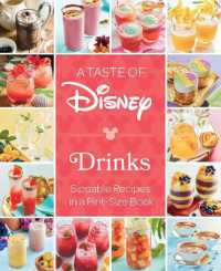 A Taste of Disney: Drinks : Sippable Recipes in a Pint-Size Book (Disney)