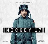 The Art and Making of Mickey 17