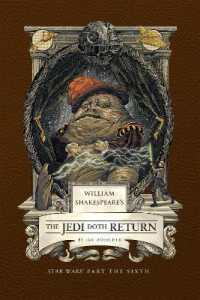William Shakespeare's the Jedi Doth Return: Star Wars Part the Sixth