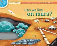 Can We Live on Mars? : Mind Mappers—making difficult subjects easy to understand