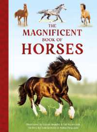 The Magnificent Book of Horses (The Magnificent Book of)