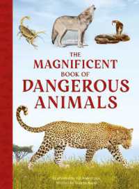 The Magnificent Book of Dangerous Animals (The Magnificent Book of)