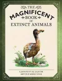 The Magnificent Book of Extinct Animals (The Magnificent Book of)
