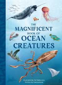 The Magnificent Book of Ocean Creatures (The Magnificent Book of)