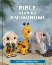 Bible Stories Amigurumi : 15 Inspirational Crochet Projects