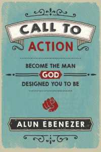 Call to Action : Become the Man God Designed You to Be
