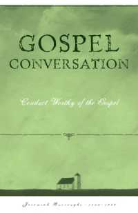 Gospel Conversation : Conduct Worthy of the Gospel (The Gospel Life)