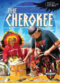 The Cherokees (Native American Nations) （Library Binding）