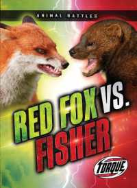 Red Fox vs. Fisher (Animal Battles) （Library Binding）