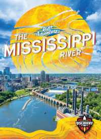 The Mississippi River (River Adventures) （Library Binding）