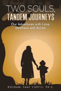 Two Souls, Tandem Journeys : Our Adventures with Love, Deafness and Autism
