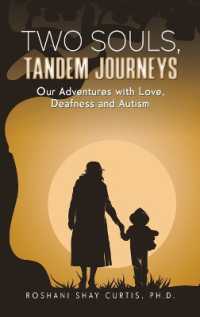 Two Souls, Tandem Journeys : Our Adventures with Love, Deafness and Autism