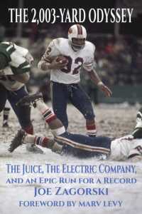 The 2,003-Yard Odyssey : The Juice, the Electric Company, and an Epic Run for a Record