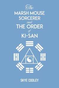 The Marsh Mouse Sorcerer and the Order of Ki-San