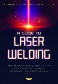 A Guide to Laser Welding (Mechanical Engineering Theory and Applications)