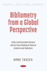 Bibliometry from a Global Perspective: Library and Classroom Outreach and the Future Ranking of Political Scientists and Publishers (Global Political Studies)