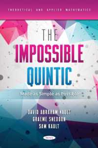The Impossible Quintic Made as Simple as Possible (Theoretical and Applied Mathematics)