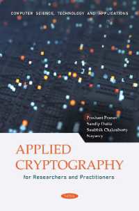 Applied Cryptography for Researchers and Practitioners (Computer Science, Technology and Applications)