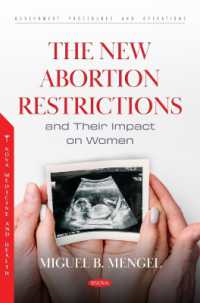 The New Abortion Restrictions and Their Impact on Women (Government Procedures and Operations)