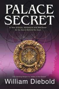 Palace Secret : A Tale of Love, Adventure and the Secret Behind the Door