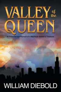 Valley of the Queen : A Treacherous Pursuit of a Mythical Queen's Treasure