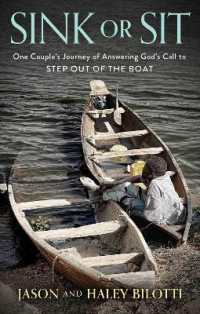 Sink or Sit : One Couple's Journey of Answering God's Call to Step Out of the Boat